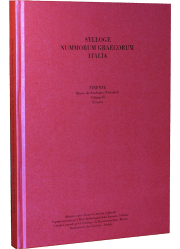 Sylloge Nummorum Graecorum Italia. Firenze. Museo Archeologico Nazionale. Volume II. Etruria.