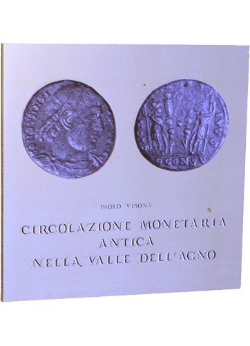 Circolazione monetaria antica nella Valle dell´Agno.