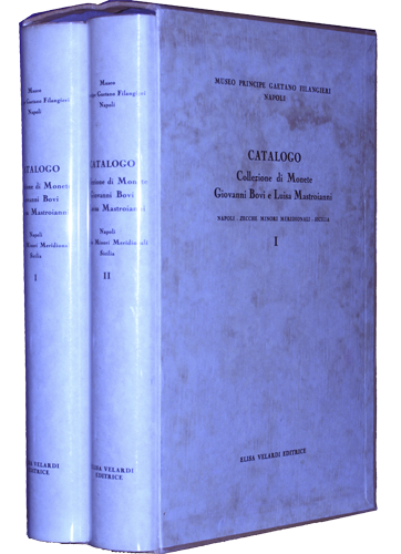 Catalogo della collezione di monete Giovanni Bovi e Luisa Mastroianni. Napoli, zecche minori meridionali, Sicilia.
