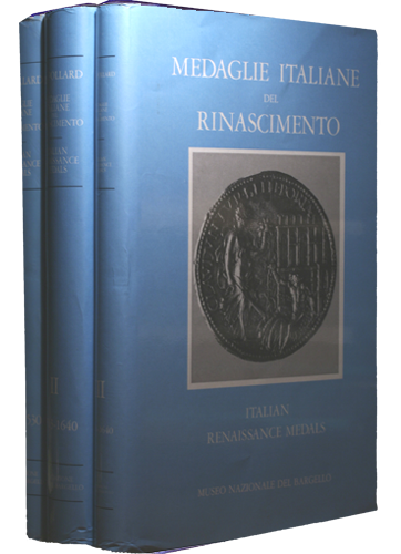 Medaglie italiane del Rinascimento nel Museo Nazionale del Bargello (1400-1640). 3 voll. 