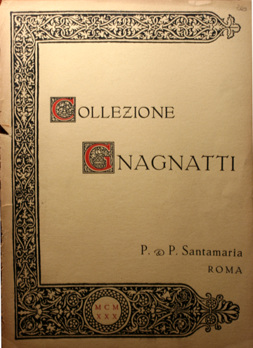 Collezione GNAGNATTI. Monete di zecche italiane e dei Romani Pontefici.