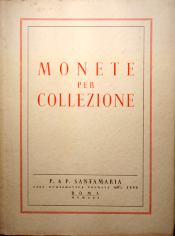 Monete per collezione greche, romane, bizantine, medievali, moderne e contemporanee, prove e progetti di monete italiane.