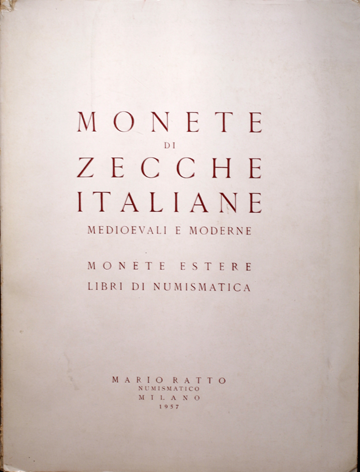 Monete di zecche italiane medievali e moderne, monete estere, libri di numismatica.