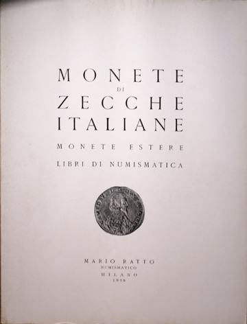 Monete di zecche italiane medievali e moderne, monete estere, libri di numismatica.