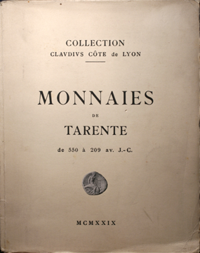 Collection Claudius Còte de Lyon. Monnaies de Tarente.