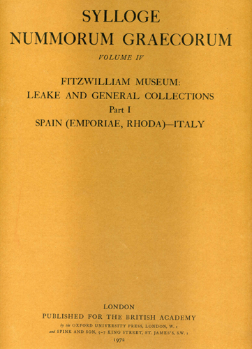 vol. IV. Fitzwilliam Museum. Leake and general collections. Part. I. Spain (Emporiae, Rhoda) – Italy.