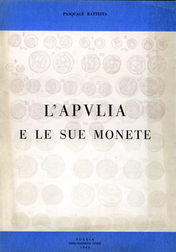 L´Apulia e le sue monete.