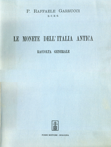 Le monete dell´Italia antica. Raccolta generale.